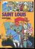 Saint louis - Collection Histoire Juniors N°3. Simone abraham-thisse / Coelho eduardo T. (illust)