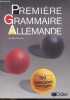 Premiere grammaire allemande - 150 exercices corriges - specimen. BERNARD MARTHE- VIERGE ANNE MARIE