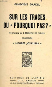 "Sur les traces du ""Pourquoi pas ?"" - Collection Heures Joyeuses"