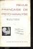 Revue francais de psychanalyse N°1, tome XXXIV, janvier 1970- Sigmund Freud, malaise dans la civilisation- Michel Neyraut, solitude et transfert- Ivan ...