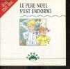 Le pere noel s'est endormi - Collection Je lis tout, seul. QUINOU PASCAL- GAUBERT PATRICK