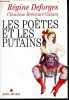 Les Poetes et les putains + envoi des auteurs. Régine Deforges, Claudine Brecourt-Villars