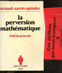 La Perversion mathématique - L'oeil du pouvoir + envoi de l'auteur