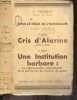 Sous le fleau de l'immoralite, tome second - 1ere partie : Cris d'alarme (1931 a 1937) - 2eme partie : Une institution barabre : la reglementation ...