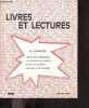 Livres et lectures N°256 Juillet 1970 - l'echec de la renaissance, la protection de la nature, avatars du marxisme, naissance d'une theologie.... ...