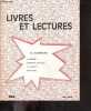 Livres et lectures N°254 mai 1970- La poesie, selection jeunesse, la femme, des livres, le theatre, le cinema, disque.... BURDEYRON GISELE - HUYGHE ...