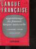 Langue francaise N°6 mai 1970- Apprentissage du francais langue maternelle de Emile Genouvrier & Jean Peytard- vers une transformation de ...