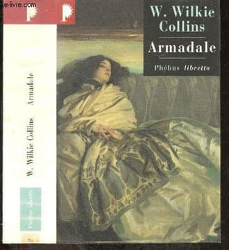 Armadale - collection phebus libertto n°54 - roman. Collins wilkie w.- E. ALLOUARD (trad)- LE BRIS M.