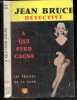 A qui perd gagne - Jean Bruce detective N°632. JEAN BRUCE