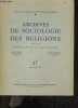 Archives de sociologie des religions N°27 janvier juin 1969- modernisme et integrisme, du concept polemique a l'irenisme critique- formes religieuses ...