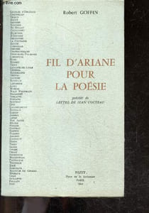 Fil d'Ariane pour la poesie, Precede de Lettre de Jean Cocteau- Villon, marot, ronsard, desportes, la fontaine, racine, corneille, hugo, lamartine, gautier, kahn, moreas, mallarme, ghil, lautreamont, jammes, levet, samain, fargue, breton eluard, aragon...