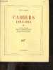 Cahiers 1894-1914 - Tome 2 - Edition integrale, etablie, presentee et annotee sous la co-responsabilite de Nicole Celeyrette-Pietri et Judith ...