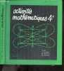 Activites Mathematiques 4e. F. HUMMEL- GILBERT BAL- M. MOULINS- MAX REYNAUD