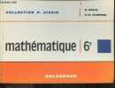 Mathematique - classe de 6e - Collection P. Vissio. POLLE RENEE- CLOPEAU G-H.