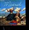 Petite anthologie du Mistral. Bernard Mondon, Steffen Lipp