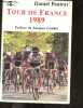 Tour de France 1989. PAUTRAT DANIEL - GODDET JACQUES (preface)