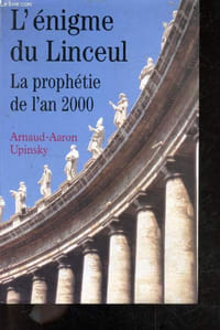 L'énigme du linceul - La prophétie de l'an 2000