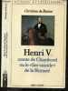 "Henri V comte de chambord ou le "" fier suicide "" de la royaute - Collection L'homme et l'evenement". CHRISTINE DE BUZON