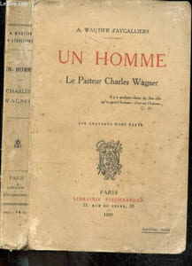 Un homme : Le pasteur Charles Wagner - dix gravures hors texte