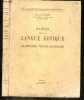 Manuel de la langue gotique - Bibliotheque de philologie germanique II - grammaire, textes, glossaire. MOSSE FERNAND