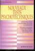 Nouveaux Tests Psychotechniques - Connaissez Votre Personnalite, Adoptez Un Comportement Positif - 40 tests pour mieux se connaitre, s'evaluer, se ...