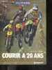 L'automobile - Vincent Lemay, Courir a 20 ans - la condition physique, les 4 disciplines, courir avec un trail, la couser vecue, a qui s'adresser, ...