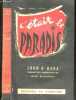 C'etait le paradis. O'HARA JOHN - HELENE BOKANOWSKI (traduction)