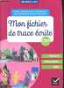 Mon Fichier de trace écrite - Histoire Géographie EMC - CM1, cycle 3 - Colelction Magellan - edition speciale pour l'enseignant avec des pistes de ...