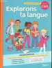 Explorons la langue - CM1, cycle 3 - nouveaux programmes 2016 - specimen enseignant. JEANGRAND GERALD- DION SAMY NATHALIE- CHUARD M.