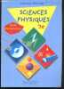 Sciences Physiques 3e - Cycle d'orientation - Collection Etincelle. BRAMAND- CAILLET- RAYNAL- DURANDEAU- FAYE- COMTE