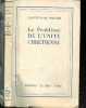 Le probleme de l'unite chretienne + envoi de l'auteur. PASTEUR MARC BOEGNER