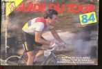 "Guide du tour 84 - Supplément au Numéro ""Special tour de France"" du ""nouveau PIF et son gadget""- kim andersen, stephen roche, eddy planckaert, ...