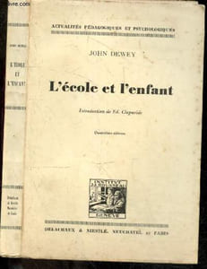 L'ecole et l'enfant - Collection Actualites pedagogiques et psychologiques - 4e edition