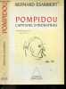 Pompidou, capitaine d'industries. Bernard Esambert