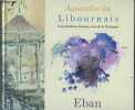 Aquarelles du Libournais - Saint-Emilion, Fronsac, rives de la Dordogne. LOUIS GRADIT, DIT EBAN - PELLERIN MARIE THERESE