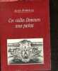 Ces vieilles demeures nous parlent - rue du palais gallien, rue du parlement saint pierre, rue du mirail, cours du chapeau rouge, rue sainte ...