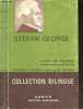 Stefan George - choix de poemes - 2e et derniere periode 1900/1933 - Collection Bilingue. BOUCHER MAURICE (intro, trad, note)- GEORGE STEFAN