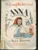 Anna ( Anouchka ) - Pour jeunes filles de 12 a 15 ans - roman. JACQUES BELFONT - GASTON JACQUEMENT (illustration)