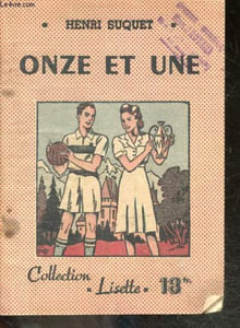 Onze et une - Collection Lisette N°26 - La bibliotheque des jeunes