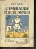 L'emeraude du roi des phosphates - Collection Pierrot N°11 - La bibliotheque des jeunes. O'POL GUY
