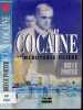 Cocaine - L'incroyable filière. Porter Bruce - Leymarie Isabelle (traduction)