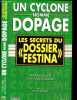 "Un cyclone nommé dopage - les secrets du dossier ""Festina""". Jean-François Quénet- Guillon nicolas- DELION J-F.