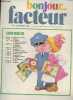 Bonjour ... Facteur- N°2 septembre 1981- Bulletin de liaison entre les preposes et Oberthur- histoire de la poste- la nature: M. Marie et les oiseaux- ...