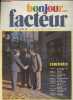 Bonjour ... Facteur- N°1 mars 1981- Bulletin de liaison entre les preposes et Oberthur- Le calendrier a travers les ages- un facteur poete- la ...