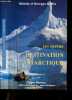 "Les meffre : destination antarctique - Colleciton "" Pages Marines """. Meffre michèle, meffre georges