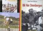 La Véridique Histoire de Rick Van Steenbergen. Jean-Paul Ollivier