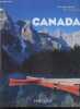 Canada - Collection Passions d'ailleurs - vie quotidienne, grandes villes, paysages, monuments, chaleur des fetes .... René Viau, Carole Bat, Denis ...