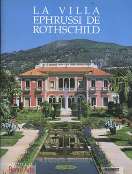 Beaux Arts, hors serie - La Villa Ephrussi de Rothschild - un palais sur la mer, le pittoresque animalier, un gout royal, le salon a la campagne, ...