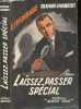 Laisser passer special - roman d'espionnage. GRAHAM LIVANDERT