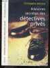 Histoires secrètes des détectives privés. Deloire christophe